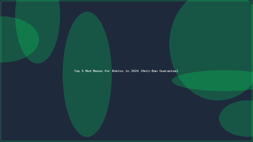 Top 5 Mod Menus for Roblox in 2024 (Anti-Ban Guarantee)