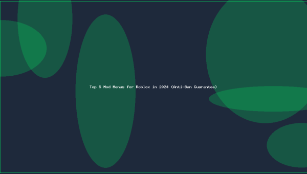 Top 5 Mod Menus for Roblox in 2024 (Anti-Ban Guarantee)
